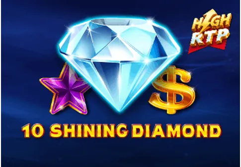 10 Shining Diamond High RTP