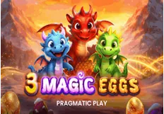 3 Magic Eggs
